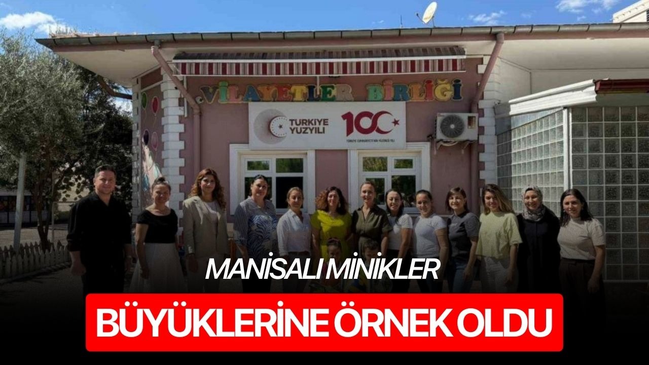 Manisalı minikler büyüklerine örnek oldu