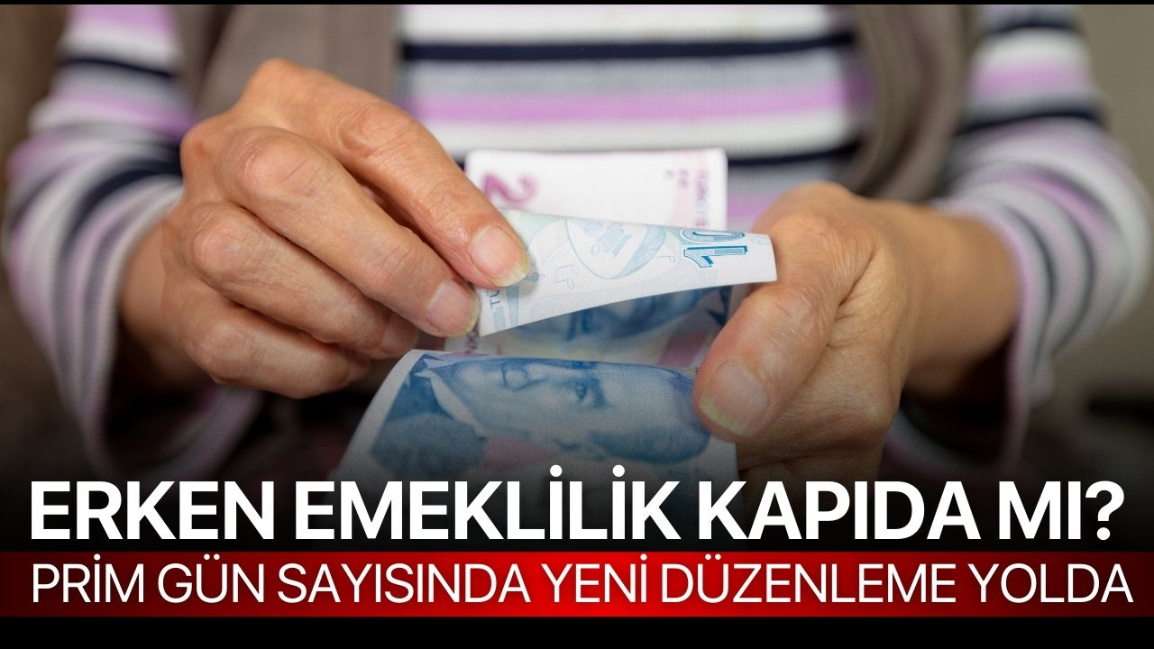Erken Emeklilik Kapıda mı? Prim Gün Sayısında Yeni Düzenleme Yolda