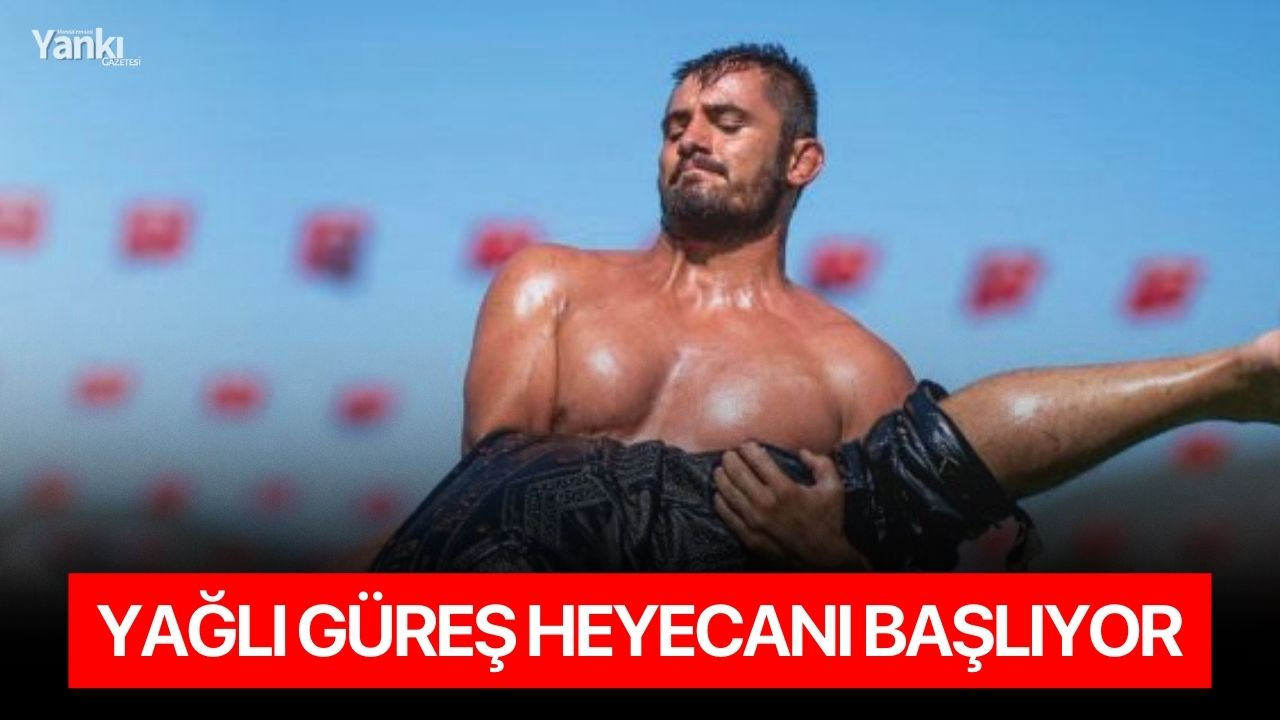 Yağlı Güreş Heyecanı Başlıyor
