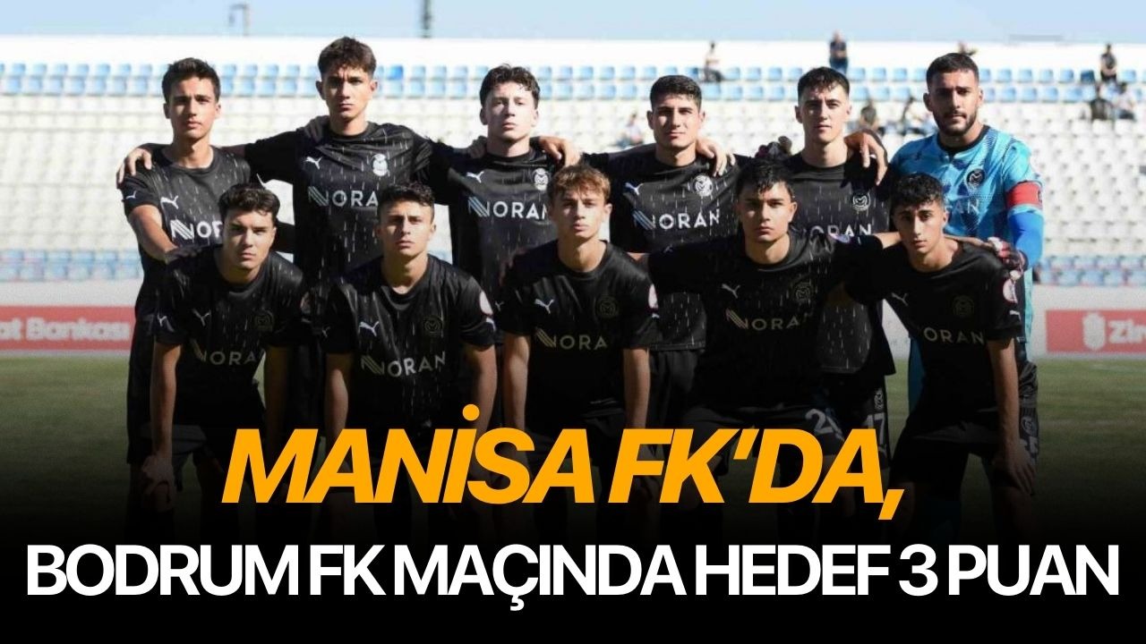Manisa FK’da, Bodrum FK maçında hedef 3 puan
