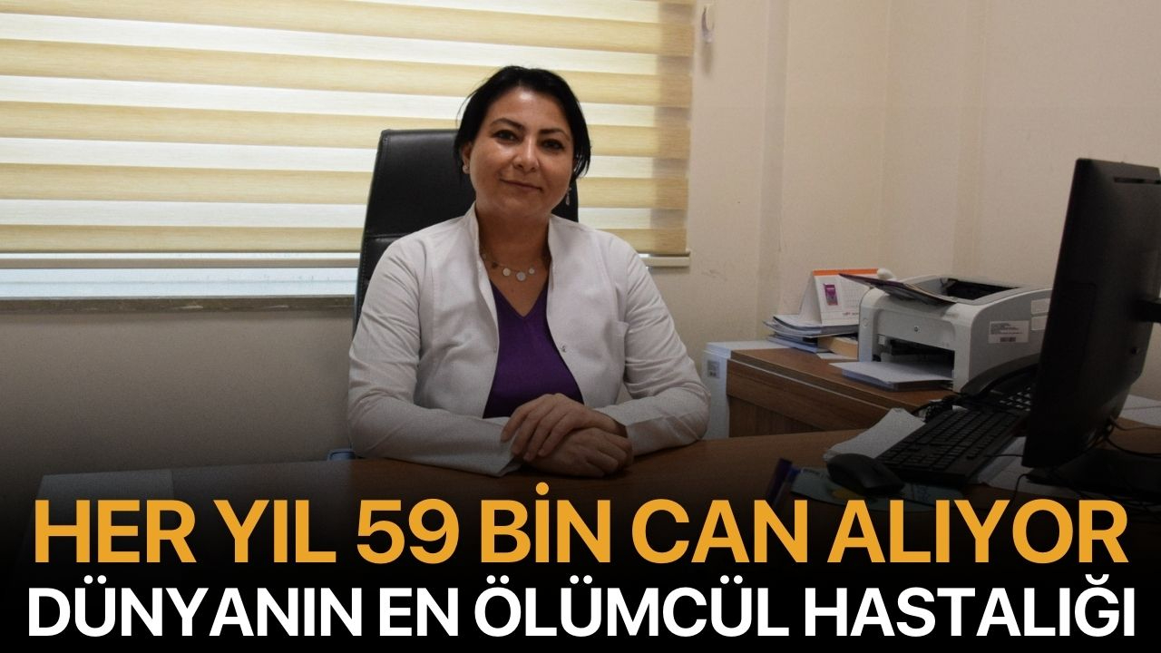 Her yıl 59 bin can alıyor, dünyanın en ölümcül hastalığı