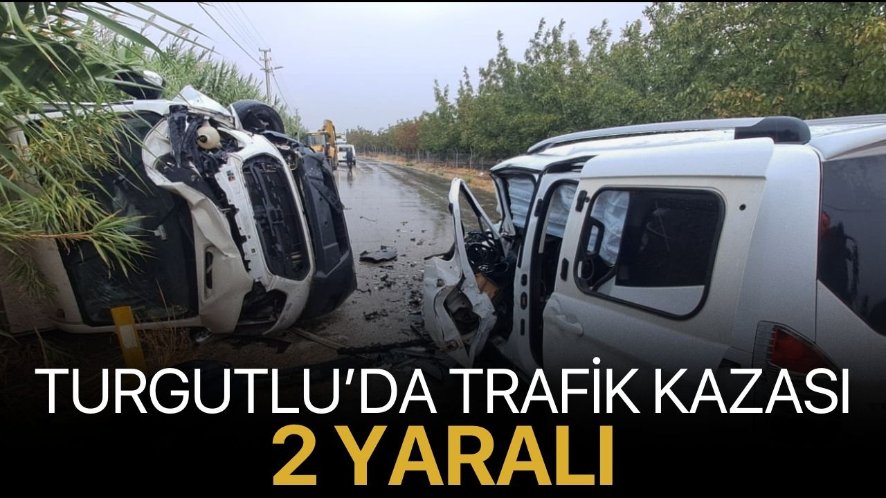 Turgutlu'da trafik kazası: 2 yaralı