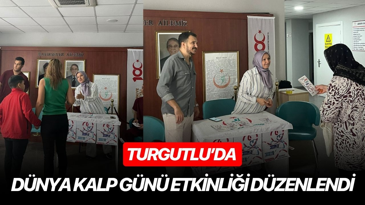 Turgutlu’da Dünya Kalp Günü Etkinliği düzenlendi