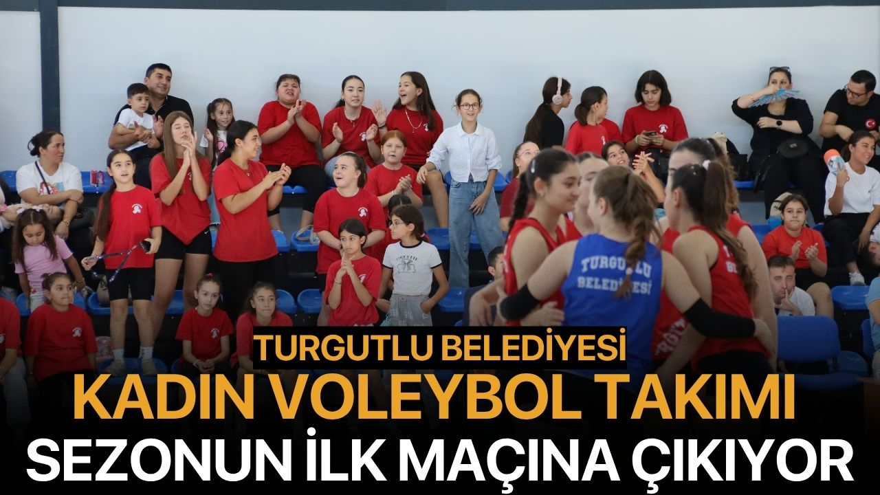 Turgutlu Belediyesi kadın voleybol takımı sezonun ilk maçına çıkıyor