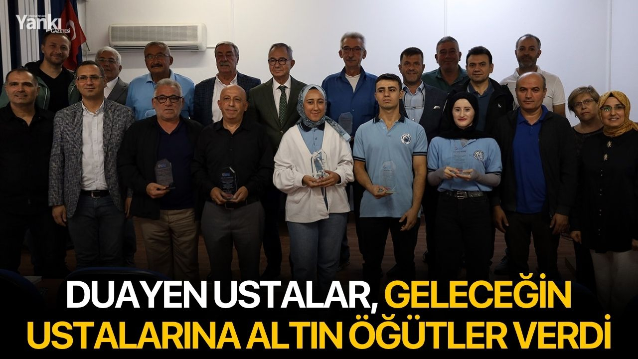Duayen ustalar, geleceğin ustalarına altın öğütler verdi