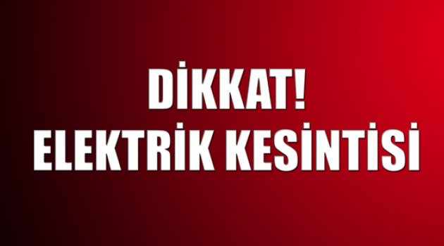 Dikkat! Elektirk Kesintisi