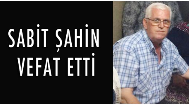 Halilbeyli Muhtarı vefat etti
