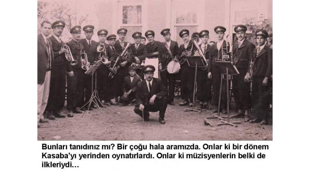 Kasaba’nın sevdaları ve türküleri