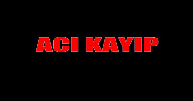 Aramızdan ayrılanlar