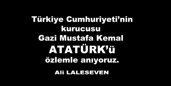 Özlemle anıyoruz