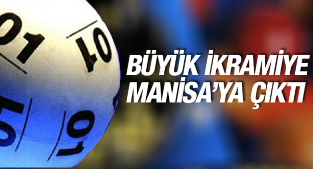 Şans topu büyük ikramiye Manisa'ya çıktı