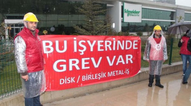 Schneider Elektrik işçisi Manisa'da grevde