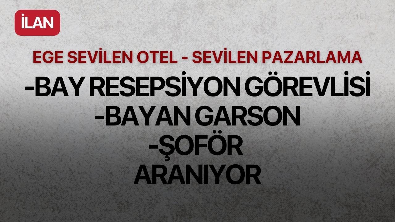 Bay resepsiyon görevlisi, bayan garson ve şoför aranıyor