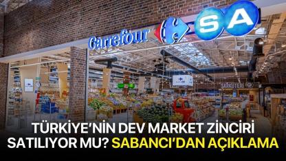 CarrefourSA satılıyor mu? Sabancı Holding’den açıklama geldi