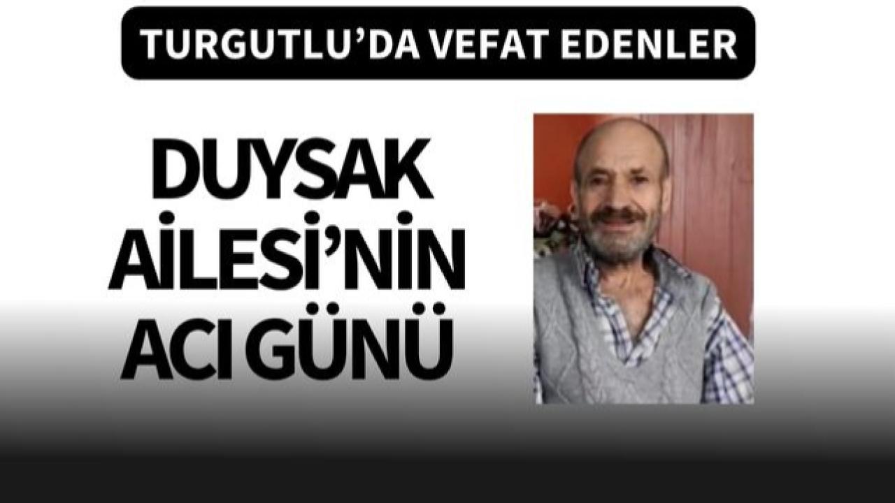 Duysak Ailesi’nin acı günü