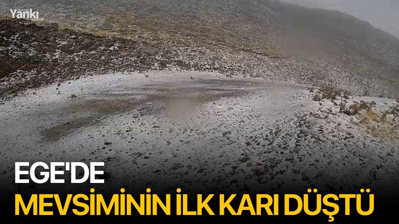 Ege'de mevsiminin ilk karı düştü