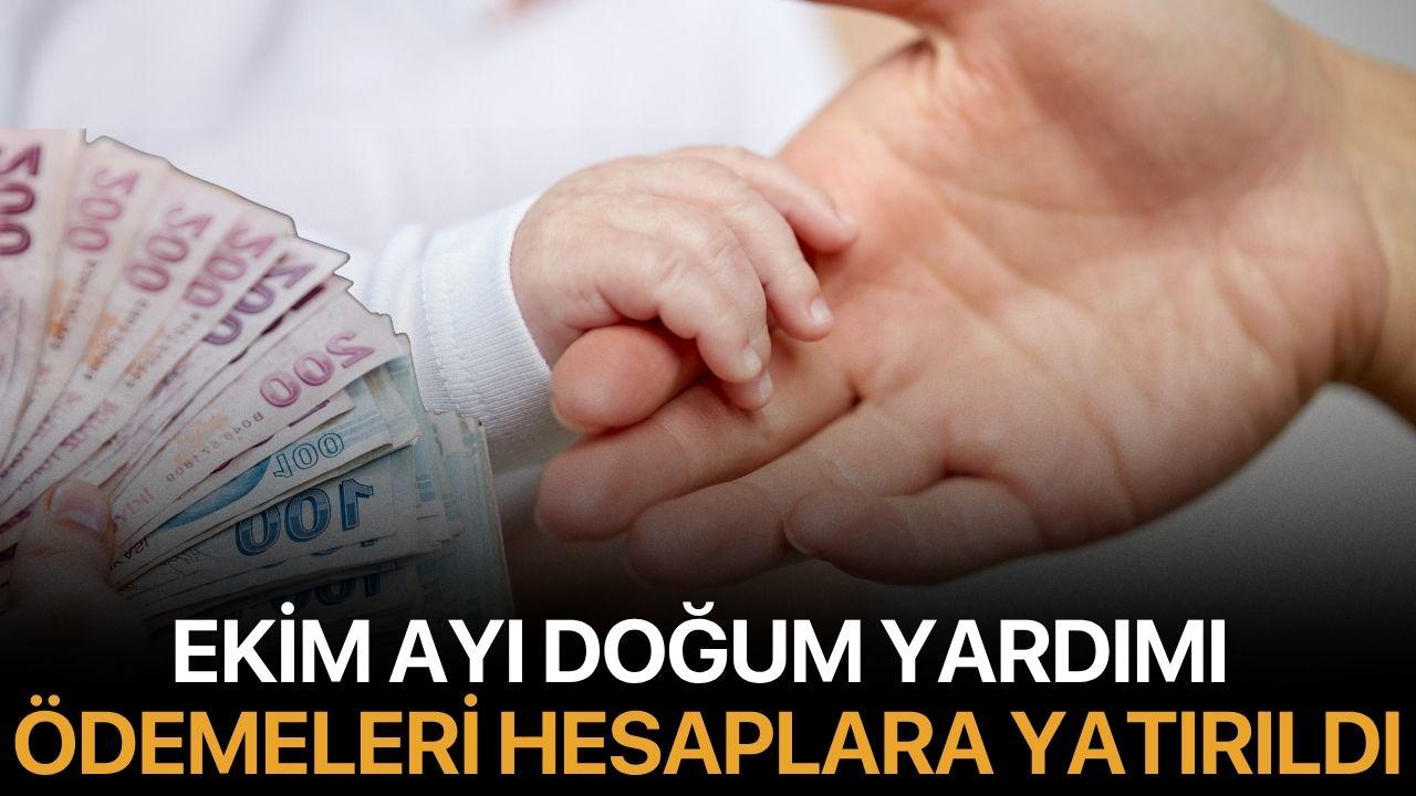 Ekim Ayı Doğum Yardımı Ödemeleri Yatırıldı
