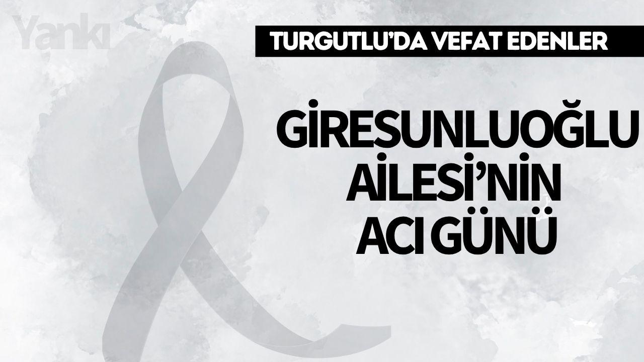 Giresunluoğlu Ailesi’nin Acı Günü
