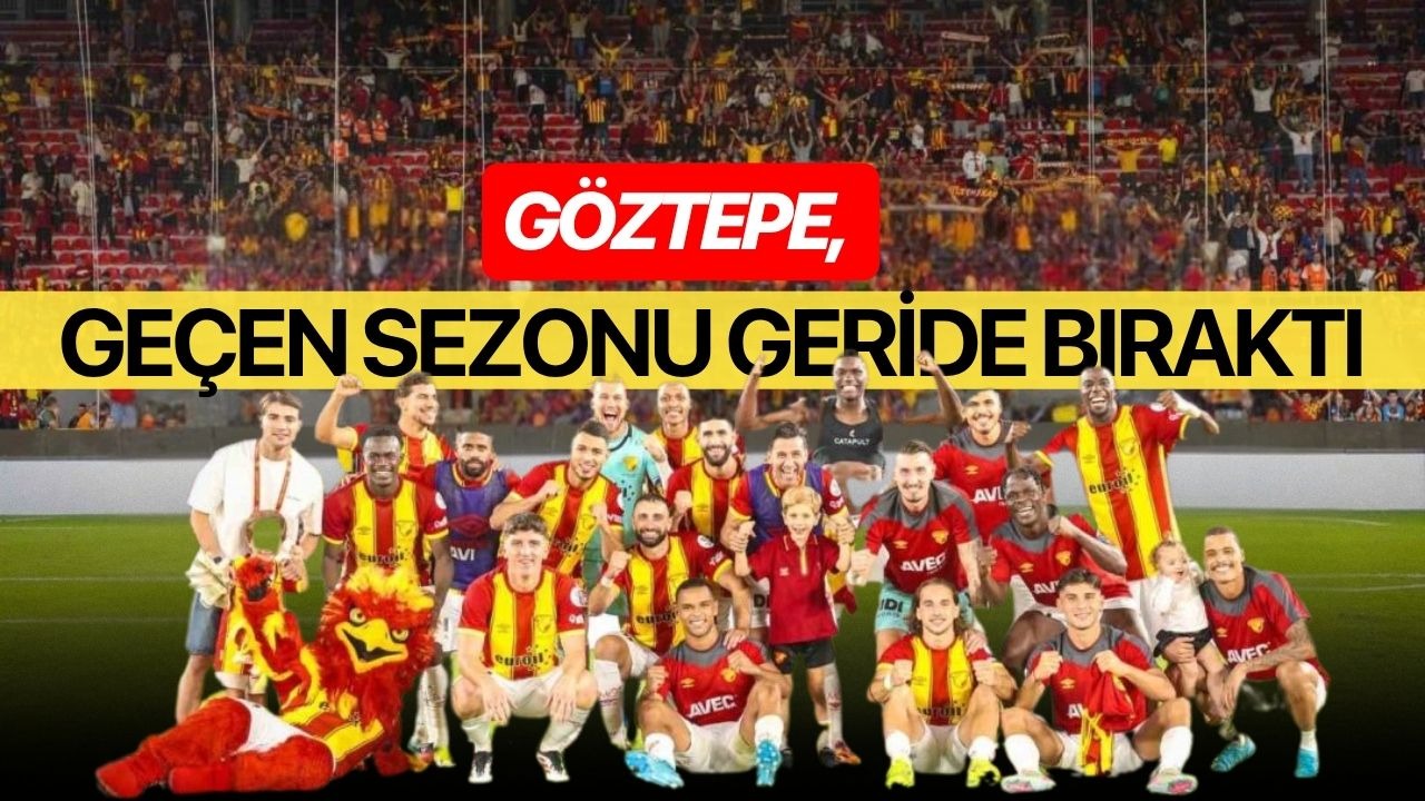 Göztepe, geçen sezonu geride bıraktı