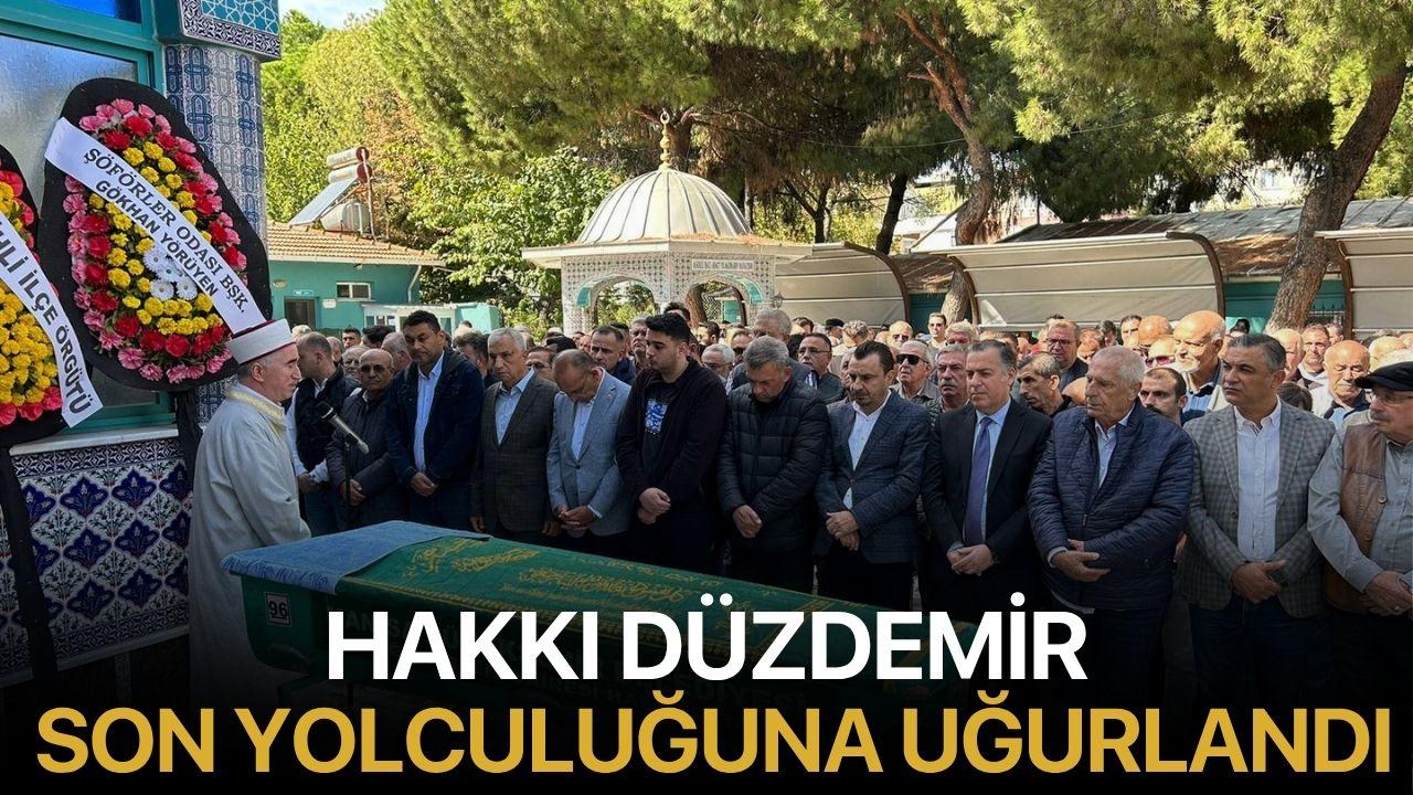Hakkı Düzdemir son yolculuğuna uğurlandı