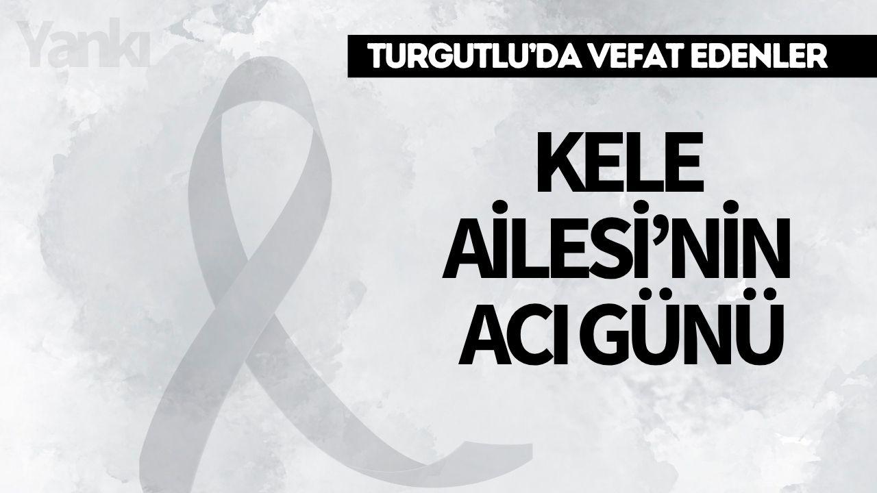 Kele Ailesi’nin Acı Günü