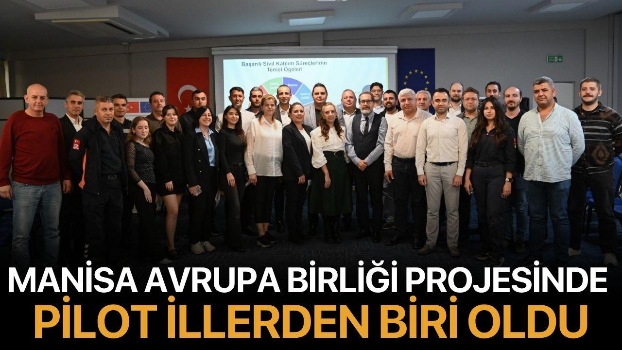 Manisa, Avrupa Birliği Projesinde Pilot İllerden Biri Oldu