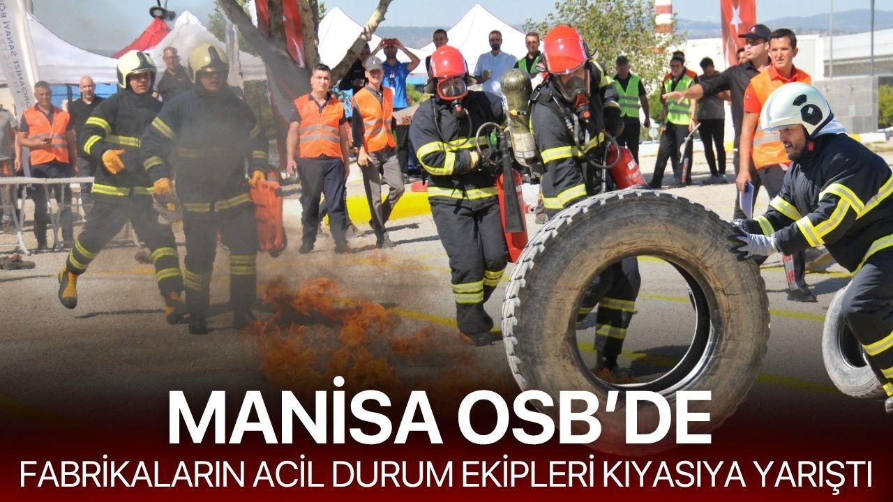 Manisa OSB’de Fabrikaların Acil Durum Ekipleri Kıyasıya Yarıştı