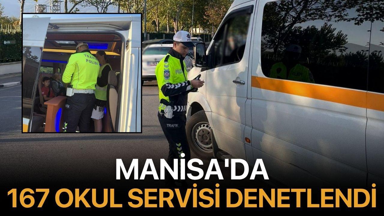 Manisa'da 167 Okul Servisi Denetlendi