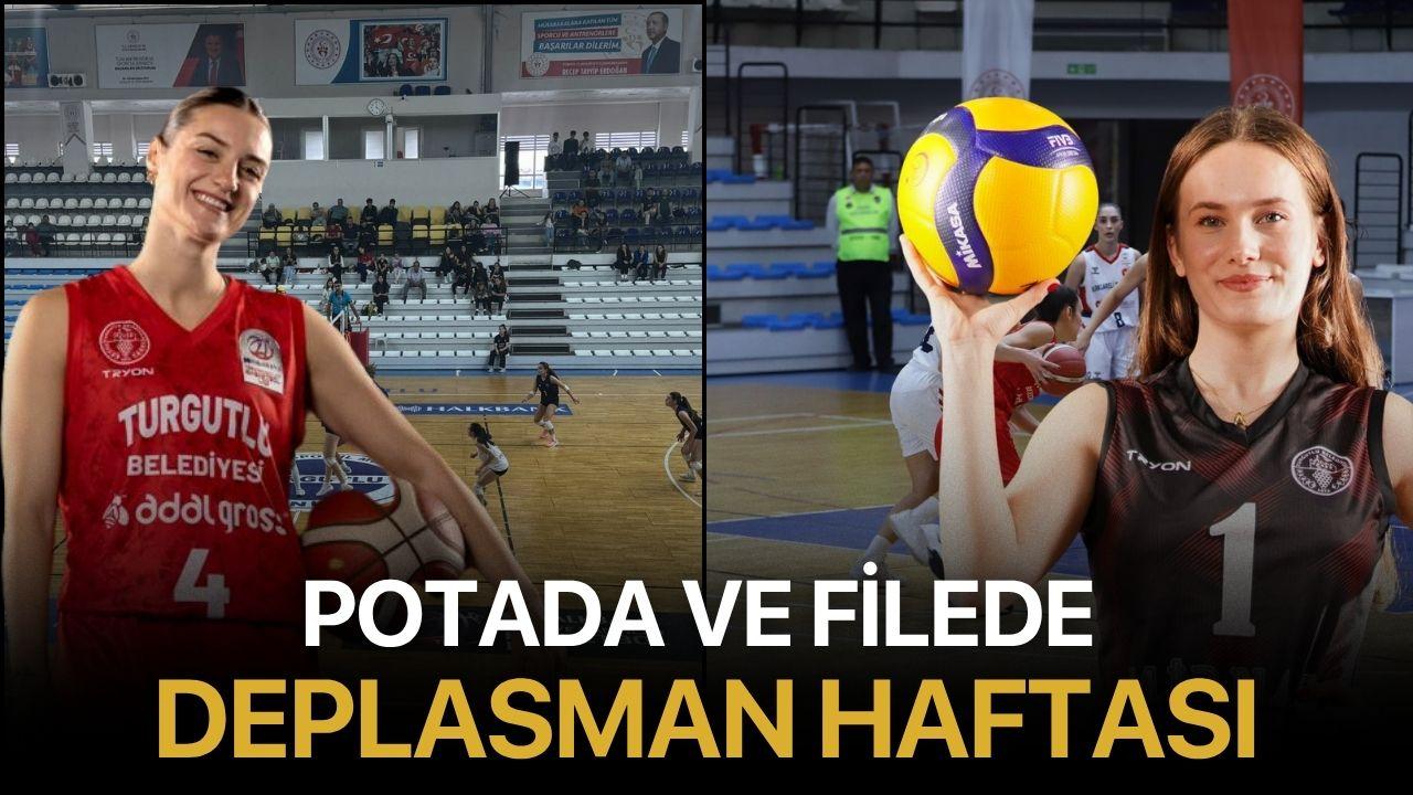 Potada ve Filede Deplasman Haftası