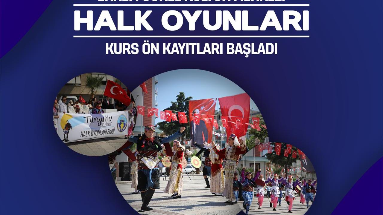 Turgutlu Belediyesi Halk Oyunları Kursu İçin Kayıtlar Başladı
