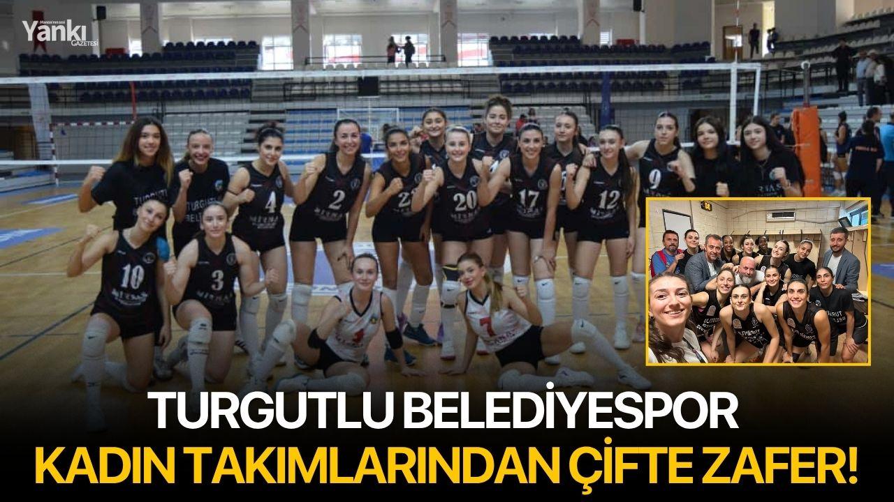 Turgutlu Belediyespor Kadın Takımlarından Çifte Zafer!