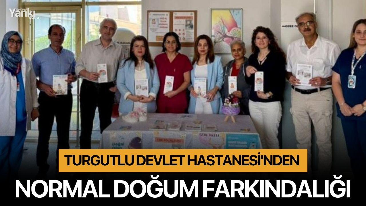 Turgutlu Devlet Hastanesi'nden normal doğum farkındalığı