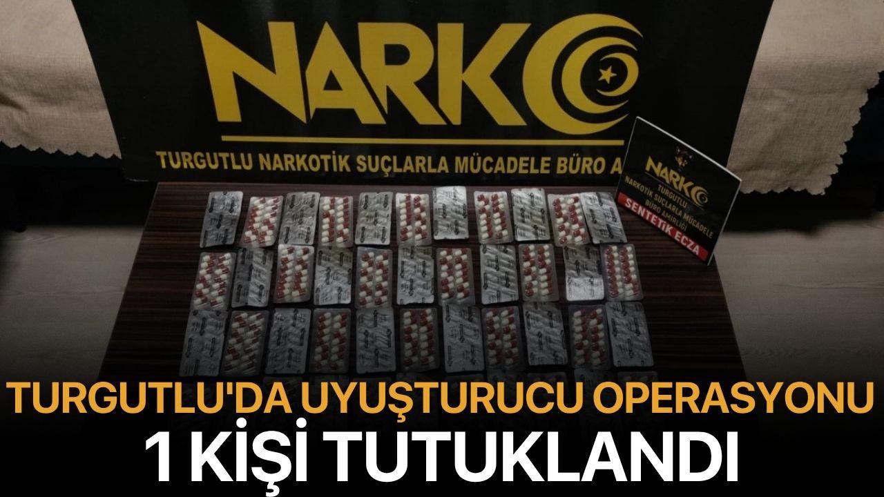 Turgutlu'da uyuşturucu operasyonu 1 kişi tutuklandı