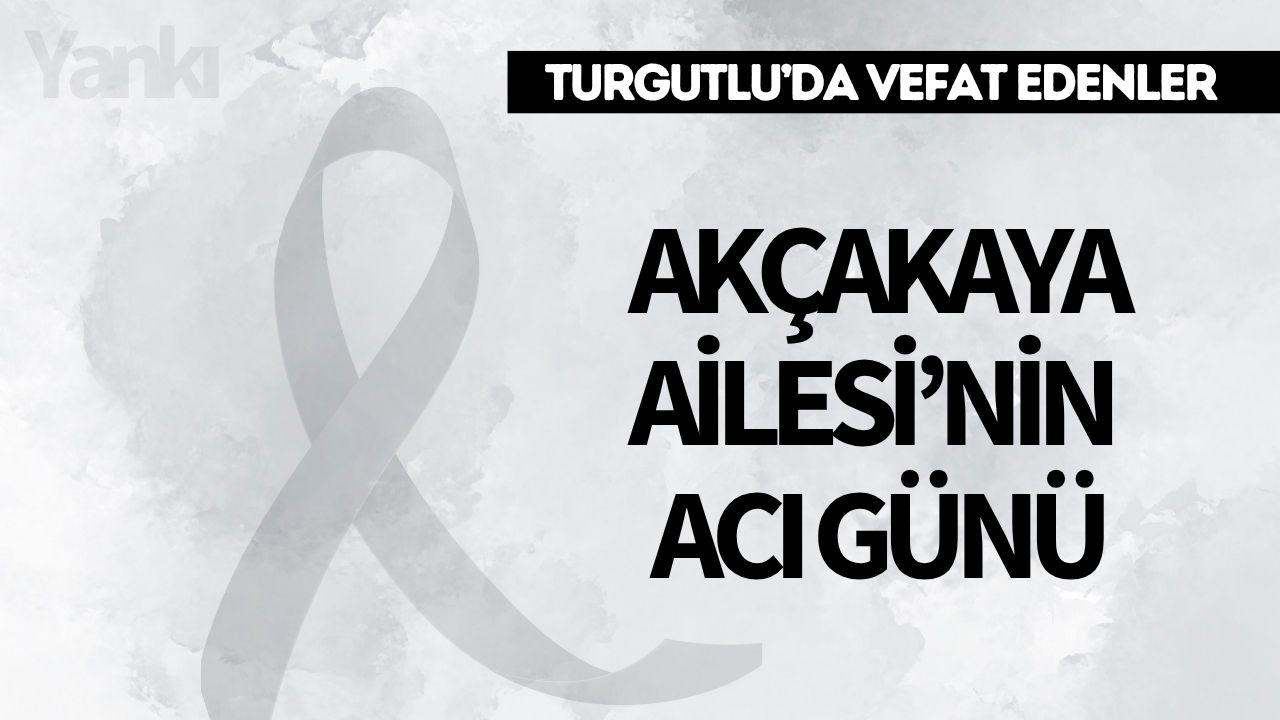 Akçakaya Ailesi'nin acı günü