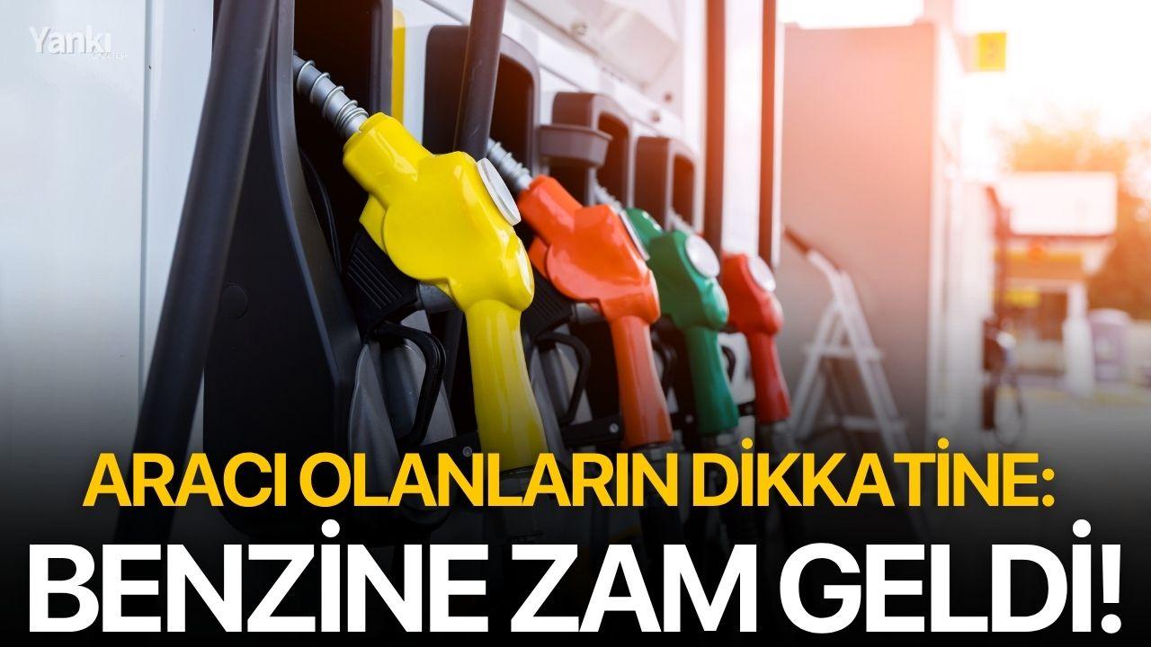 Aracı olanların dikkatine: Benzine zam geldi!
