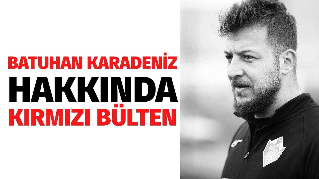 Batuhan Karadeniz ve Fedlan Kılıçaslan hakkında kırmızı bülten
