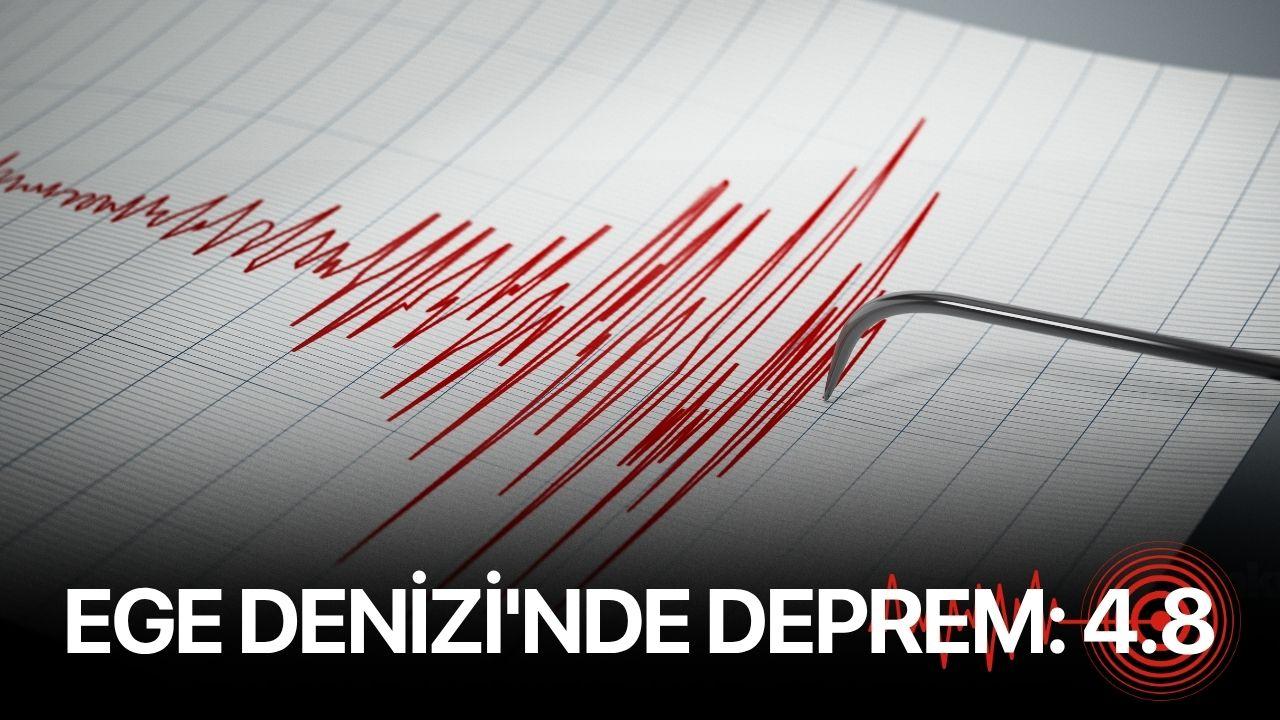 Ege Denizi'nde Deprem: 4.8