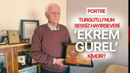 Ekrem Gürel – Turgutlu’nun Sessiz Hayırseveri