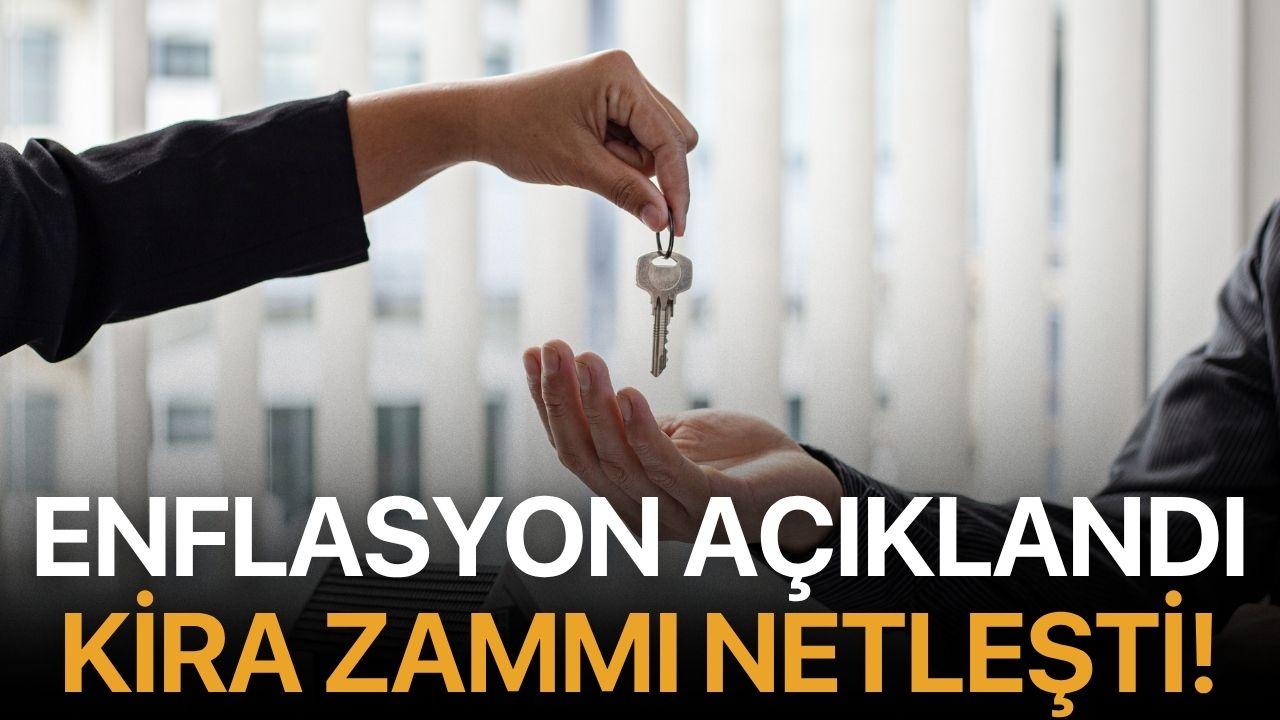 Enflasyon Açıklandı, Kira Zammı Netleşti!