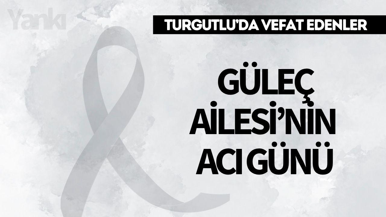 Güleç Ailesi'nin acı günü