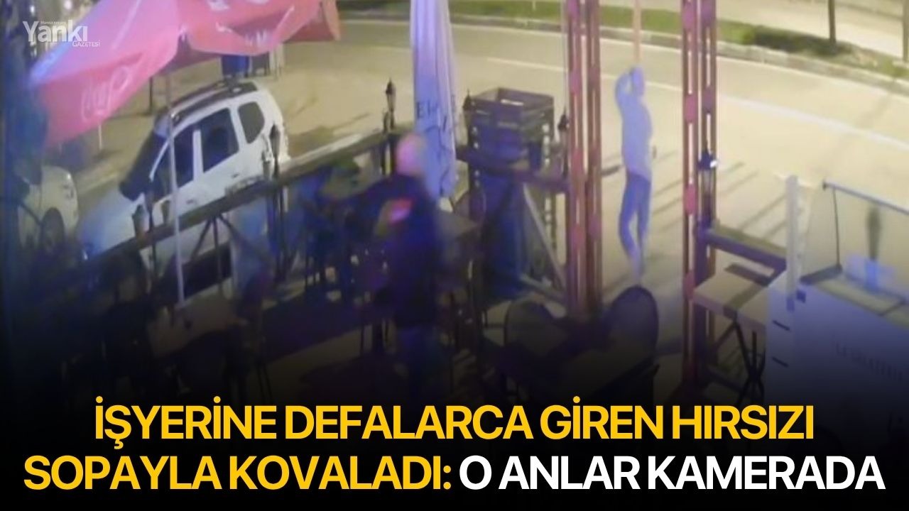 İşyerine defalarca giren hırsızı sopayla kovaladı: o anlar kamerada