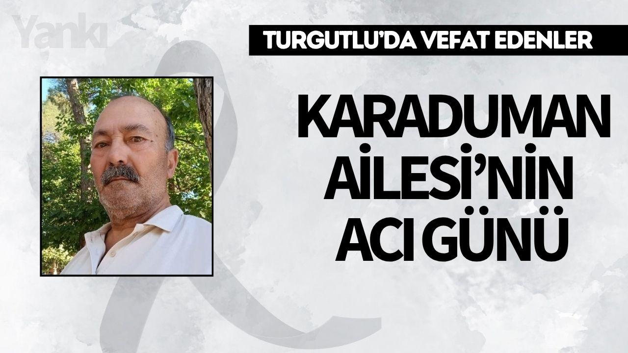 Karaduman Ailesi’nin Acı Günü