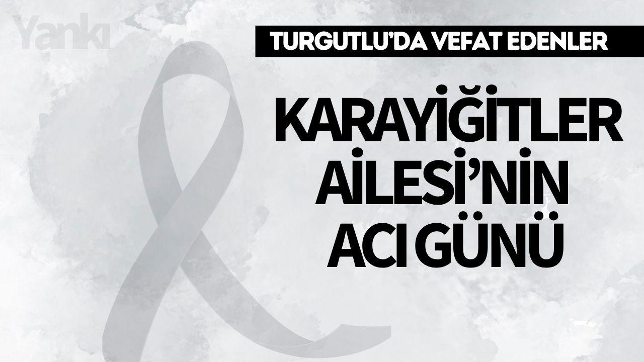 Karayiğitler Ailesi’nin Acı Günü