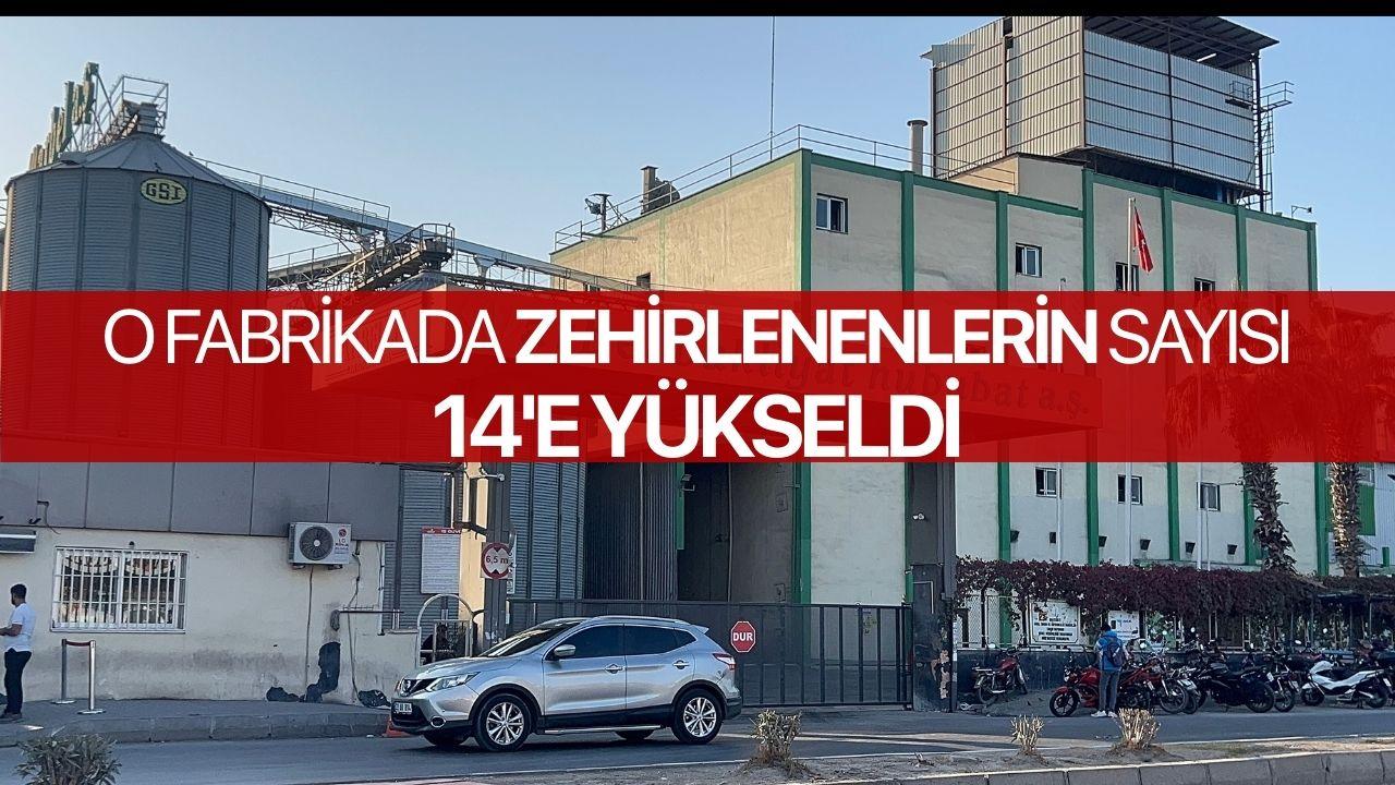 O fabrikada zehirlenenlerin sayısı 14'e yükseldi