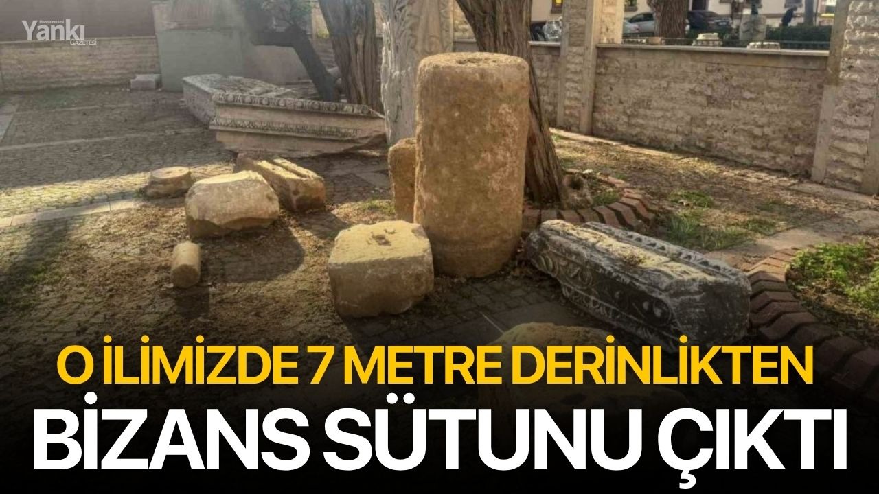 O ilimizde 7 metre derinlikten Bizans sütunu çıktı