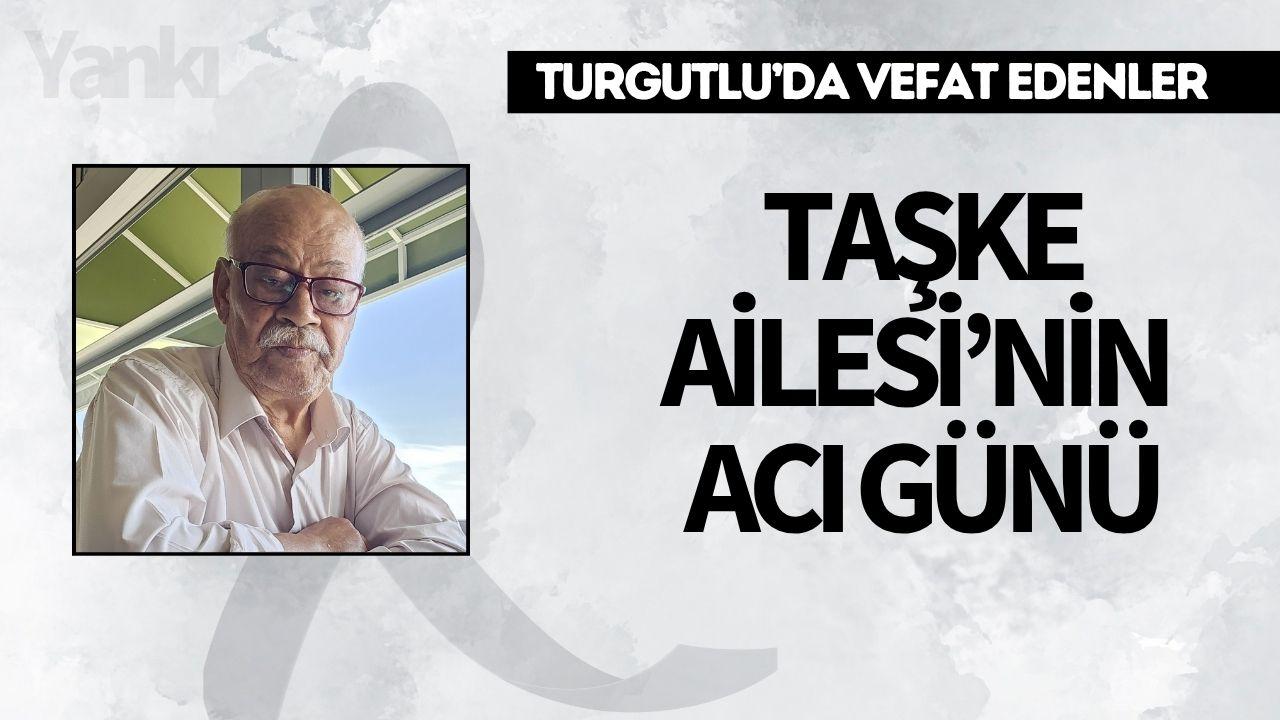 Taşke Ailesi’nin Acı Günü