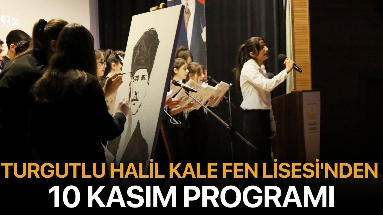 Turgutlu Halil Kale Fen Lisesi'nden 10 Kasım Programı