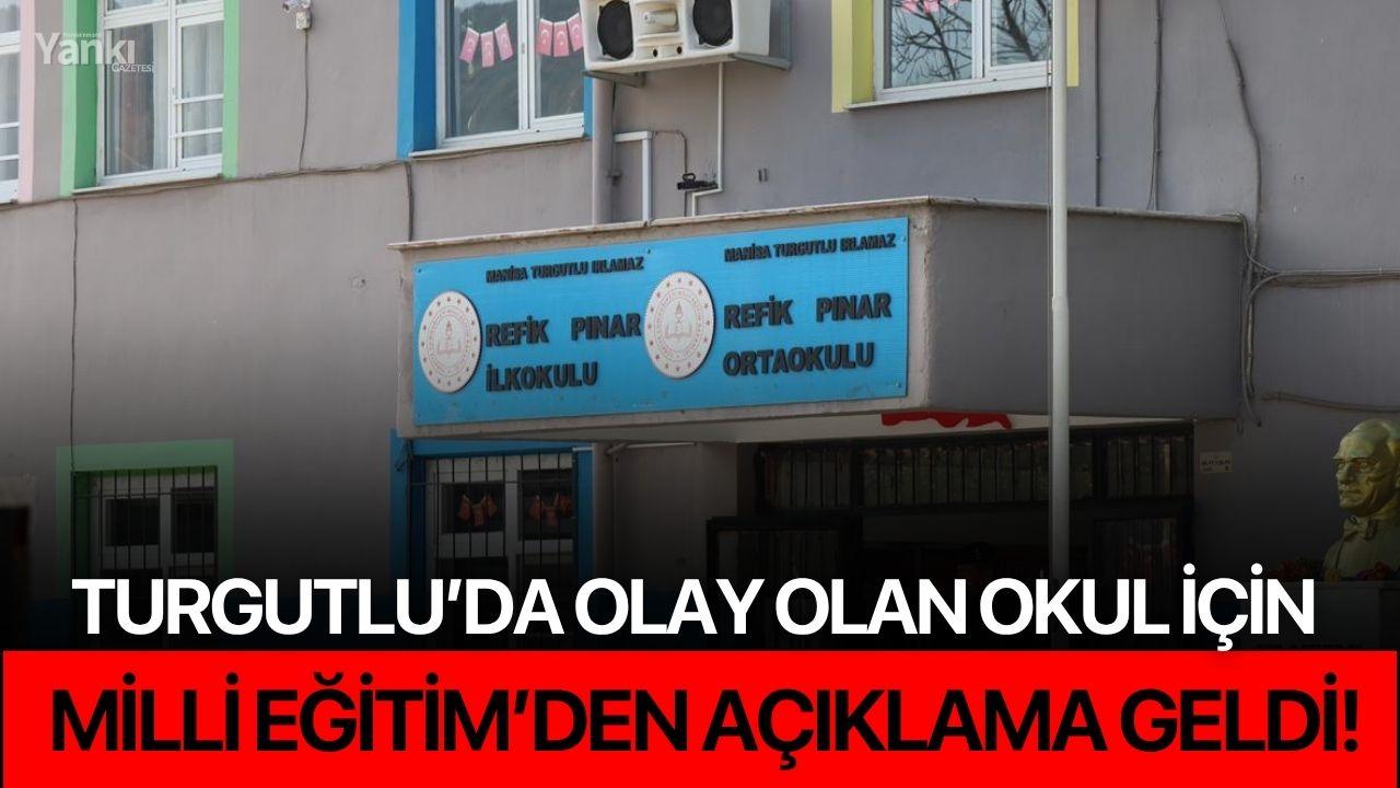 Turgutlu’da olay olan okul için Milli Eğitim’den açıklama geldi!