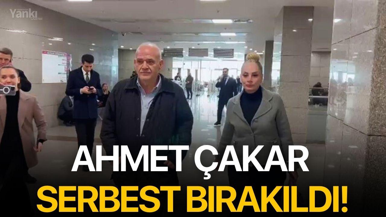 Ahmet Çakar serbest bırakıldı!