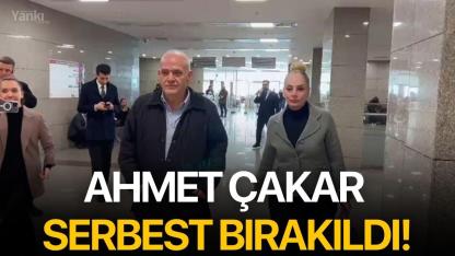 Ahmet Çakar serbest bırakıldı!